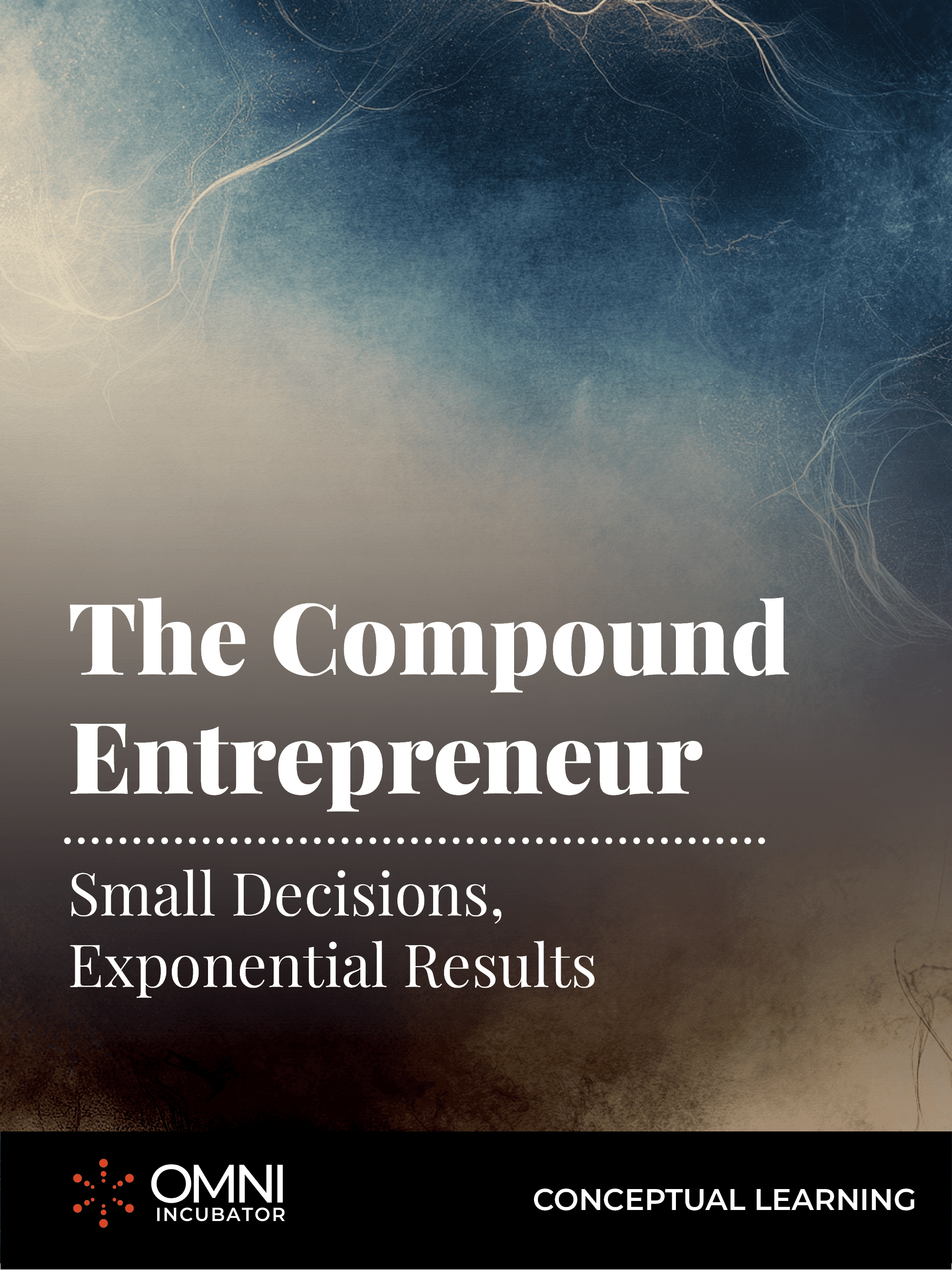 The Compound Entrepreneur