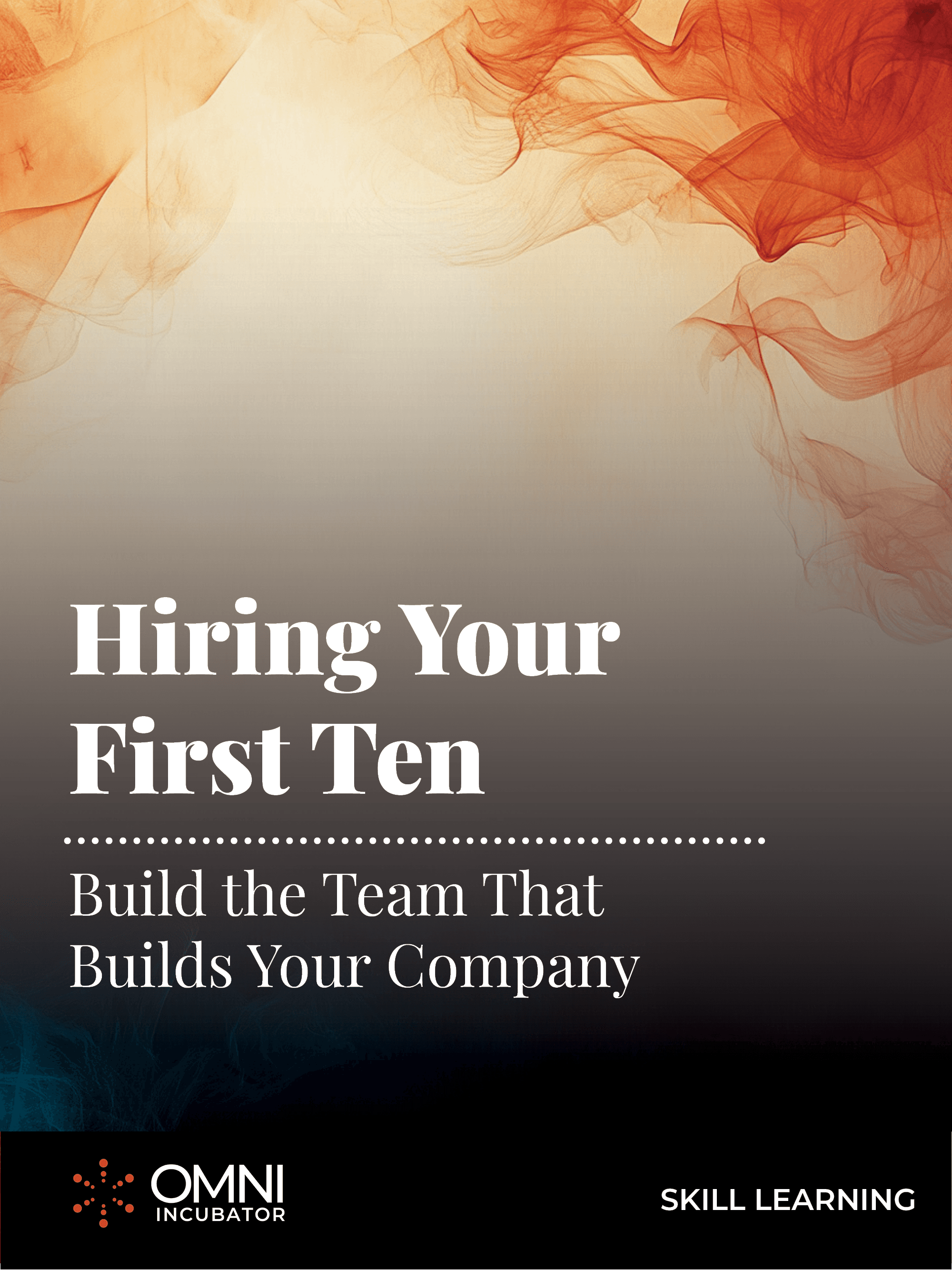 Hiring Your First Ten